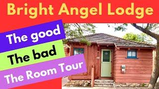 Bright Angel Lodge: The good, the bad & the room tour.