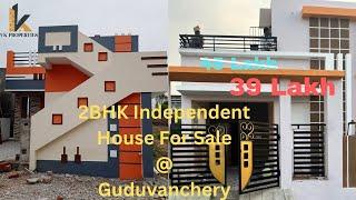 2BHK Independent House sale || Guduvanchery || VK Properties