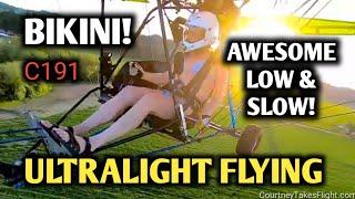 Low & Slow to LAND in a BIKINI! Quicksilver Ultralight Flight! C191