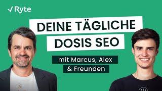 Deine tägliche Dosis SEO mit Marcus, Alex & Freunden