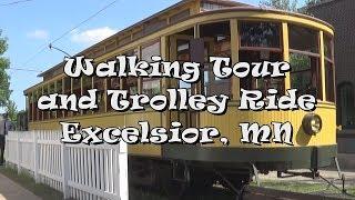 Walking Tour and Trolley Ride, Downtown Excelsior, MN