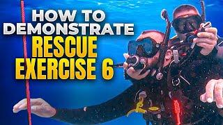 How to Demonstrate Rescue Exercise 6 in Open Water : PADI Instructor Development on Koh Tao 