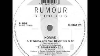 Nomad - "(I Wanna Give You) Devotion (Instrumental)"