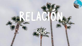 Sech - Relación (Lyrics) / Gracias al maltrato se puso bella