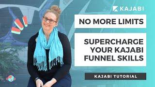 Kajabi Tutorial: No More Limits - Supercharge Your Kajabi Funnel Skills and DIY Kajabi Funnels