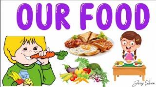 Our Food, EVS Class -1| Food we eat | Good Eating Habits for Kids |Healthy Food