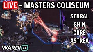 LIVE : MASTERS COLISEUM GROUP A DAY 2 - SERRAL / CURE / SHIN / ASTREA [STARCRAFT 2]