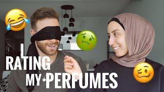 My husband RATES my perfumes (blindfolded) 