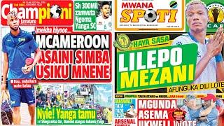 MAGAZETI YA LEO | USAJILI WA MAKABI LILEPO SIMBA YANGA ZAINGIA VITANI