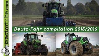 Best of Deutz-Fahr - compilation 2015/2016 - new series etc.