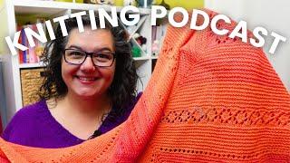 NOVEMBER Knitting Roundup | Nerdy Knitting Podcast 3-11