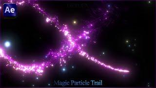 Magic Particle Trail After Effects Tutorial