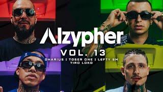 Alzypher Vol. 13 - Dharius x Toser One x Lefty SM x Tiro Loko