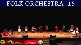 'हुनर' Folk Orchestra by Indira kala Sangeet vishwavidyalaya students | National youth festival PAU