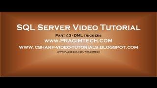 DML triggers in sql server   Part 43