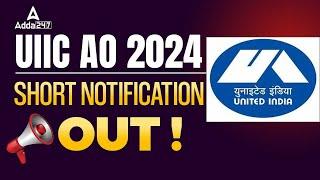 UIIC AO Recruitment 2024 | United India Insurance Company Short Notification Out