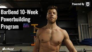 BarBend 10 Week Powerbuilding Program | Powered By Gravitus