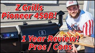 ZGrills Pioneer 450B One Year Review! Pros and Cons!