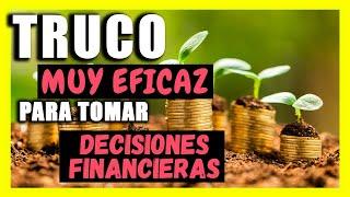  Método para tomar MEJORES DECISIONES FINANCIERAS [BENEFICIO/RIESGO] 