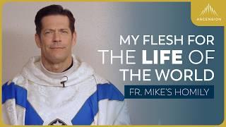 Pillar and Foundation: Greatest Gift | Corpus Christi Sunday (Fr. Mike's Homily) #sundayhomily