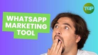 Whatsapp marketing tool |  Whatsapp Marketing Software