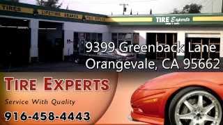 Tire Store Orangevale 916-989-3610 Tire Experts Tire Dealer Orangevale CA