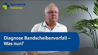 Diagnose Bandscheibenvorfall – was nun?