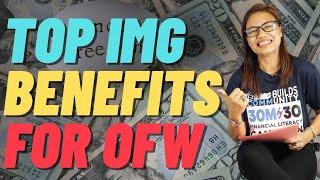 TOP IMG BENEFITS FOR OFW