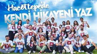 Hacettepe'de Kendi Hikayeni Yaz