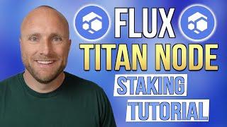 Flux Titan Node: Staking Tutorial