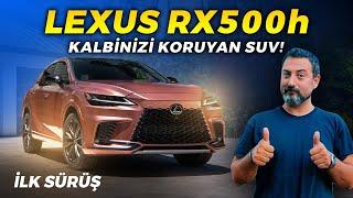 Lexus RX500h | Bu Konfor Sizi Korur! | İlk Sürüş