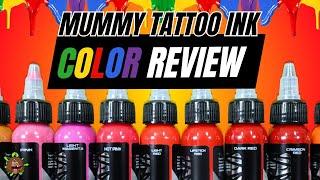 Mummy Tattoo Colored Ink Review