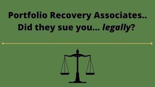 How Portfolio Recovery Associates Breaks The Law When They Sue You