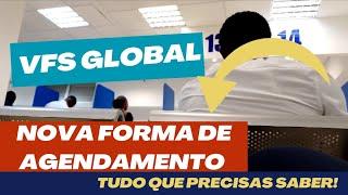 VFS GLOBAL. NOVA FORMA DE AGENDAMENTO. Tudo que precisas saber Visto CPLP