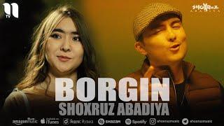 Shoxruz Abadiya - Borgin (clip)