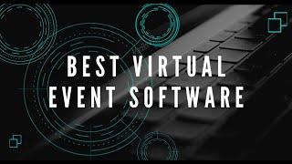 Best Virtual Event Softwares