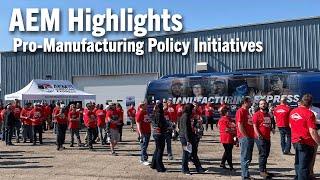 AEM Highlights Pro-Manufacturing Policy Initiatives