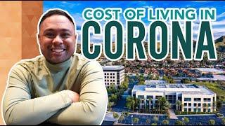 Corona Cost of Living | Explore Corona, CA and How Much It Costs to Live There