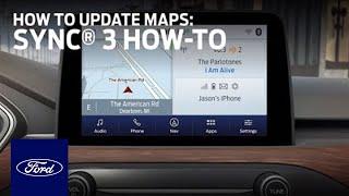 SYNC® 3 Navigation: How to Update Maps | SYNC® 3 How-To | Ford