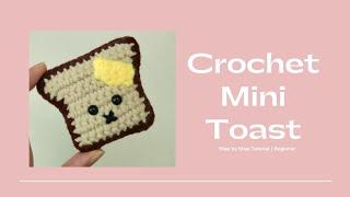 Crochet Mini Toast | Step by Step | Part 1