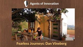 Fearless Journeys: Dan Vineberg