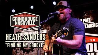 Heath Sanders - "Finding My Groove"