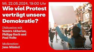 Wie viel Protest verträgt unsere Demokratie? (2024)