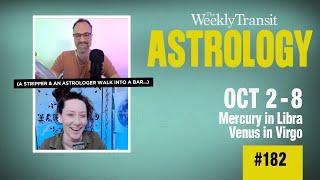 Weekly Transit Astrology | October 2nd - 8th - Mercury in Libra and Venus in Virgo