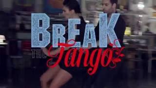 German Cornejo's BREAK THE TANGO!