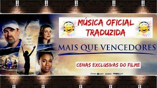 Musica oficial do filme mais que vencedores | Com cenas do filme | Exclusivo