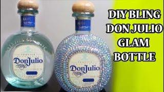 DIY RHINESTONE DON JULIO LIQUOR BOTTLE- HOW TO BLING A GLAM BOTTLE-BIRTHDAY BOTTLE CHRISTMAS GIFT