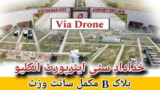 khudadad City Airport Enclave || Block - B Complete Site Visit || Via Dron