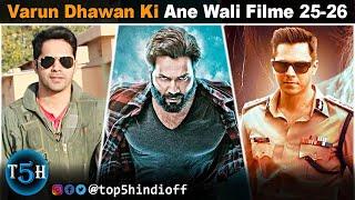 Top 5 Upcoming Varun Dhawan Movies In 2024-25-26|| वरुण धवन की आने वाली 5 बड़ी फिल्मे ....