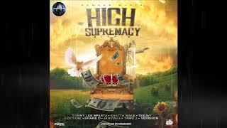 HIGH SUPREMACY RIDDIM (Mix-Mar 2020) DAMAGE MUSIQ